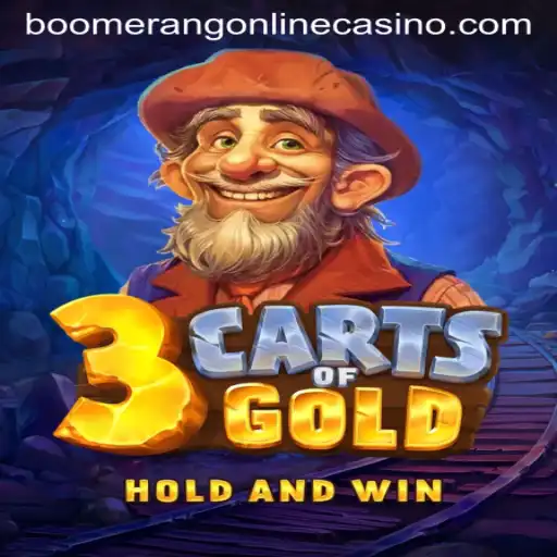 Exploring the Thrills of 3cartsOfGold at Boomerang Casino