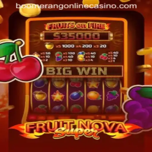 Exploring the Exciting World of FruitNovaSuper at Boomerang Casino