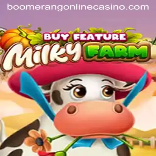 Explore the Exciting World of MilkyFarmBuyFeature at Boomerang Casino