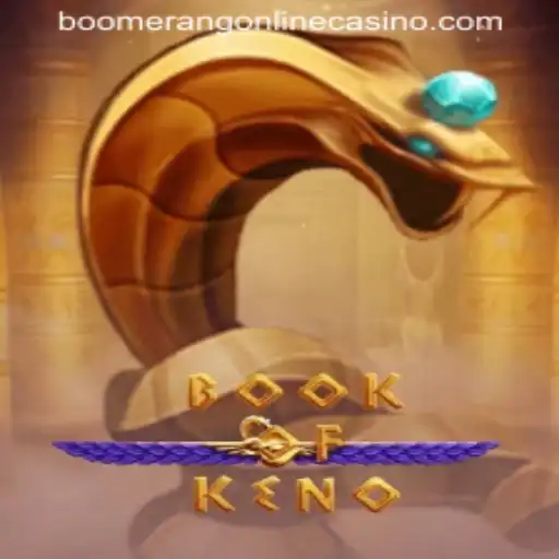 Discover the Thrills of BookOfKeno at Boomerang Casino