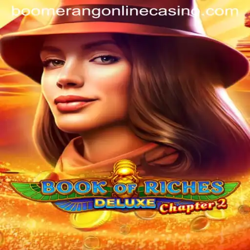 Exploring Book of Riches Deluxe Chapter 2 at Boomerang Casino