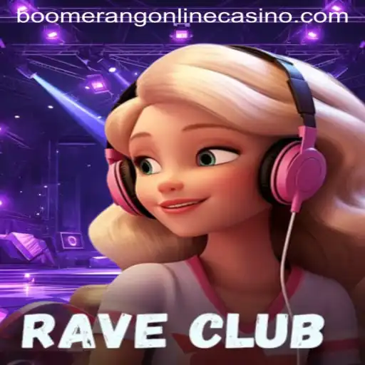 RaveClub: A New Gaming Experience at Boomerang Casino